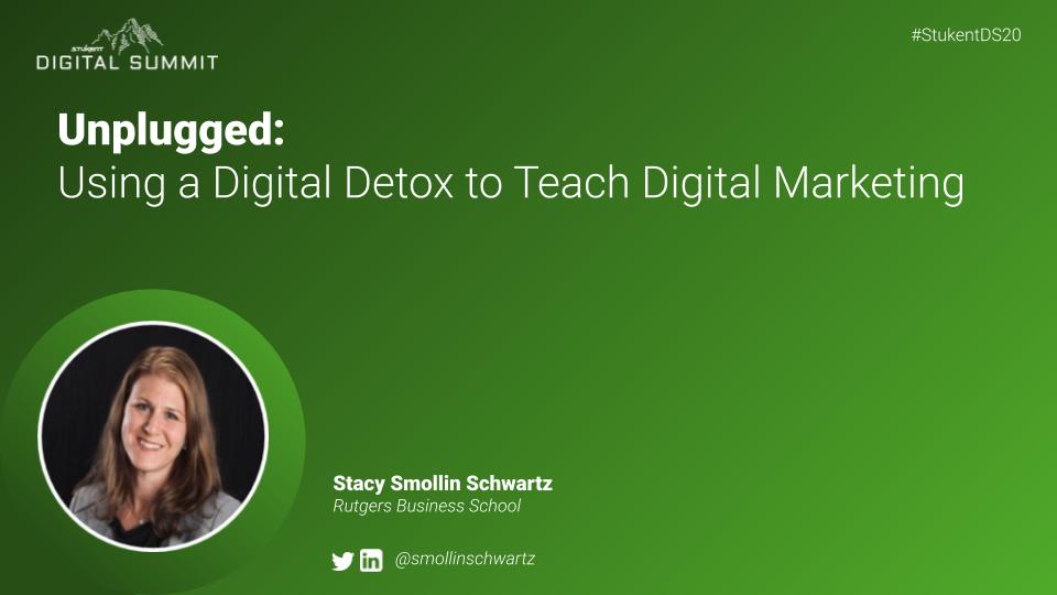 Unplugged: Using a Digital Detox to Teach Digital Marketing