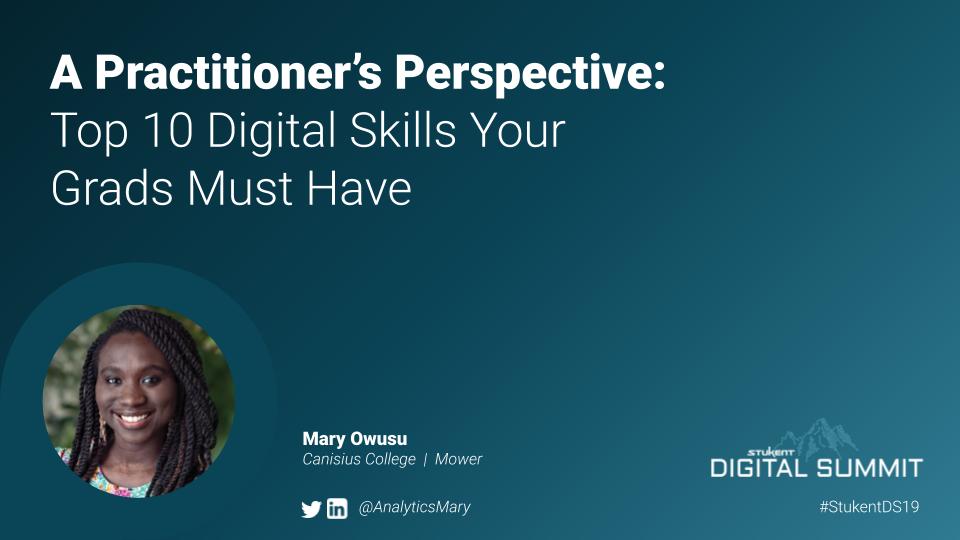 A Practitioner’s Perspective: Top 10 Digital Skills Your Grads Must Have