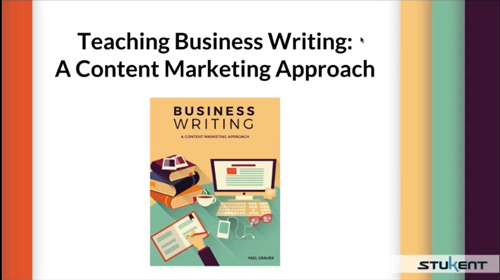 Business Writing: A Content Marketing Approach Webinar Spring 2018