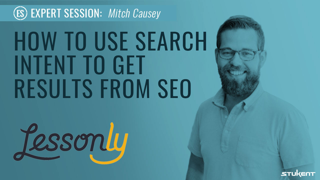 How to Use Search Intent to Get Results from SEO