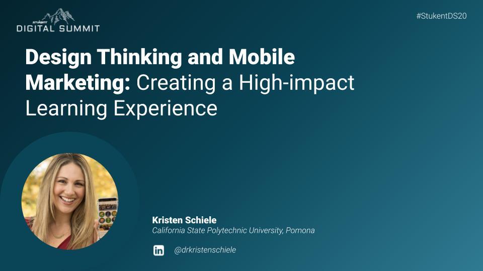 Design Thinking and Mobile Marketing: Creating a High-impact Learning Experience