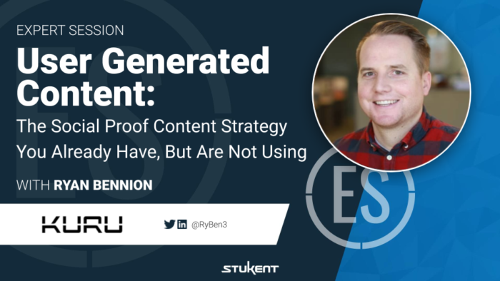 Content marketing Expert Session with Ryan Bennion: The social proof content strategy you already have, but are not using