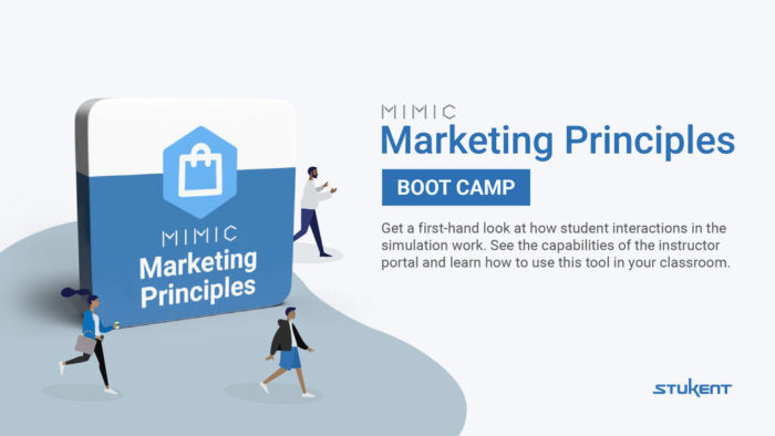 New principles of marketing simulation bootcamp: Mimic Principles
