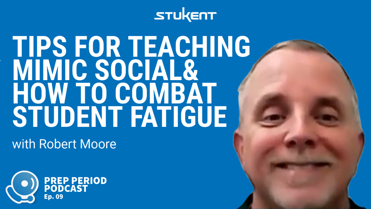 Tips for Teaching Mimic Social & How to Combat Student Fatigue with Robert Moore