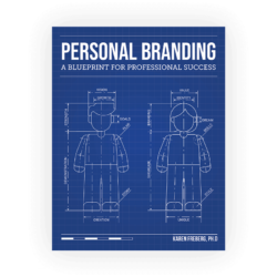 Personal Branding: A Blueprint for Professional Success