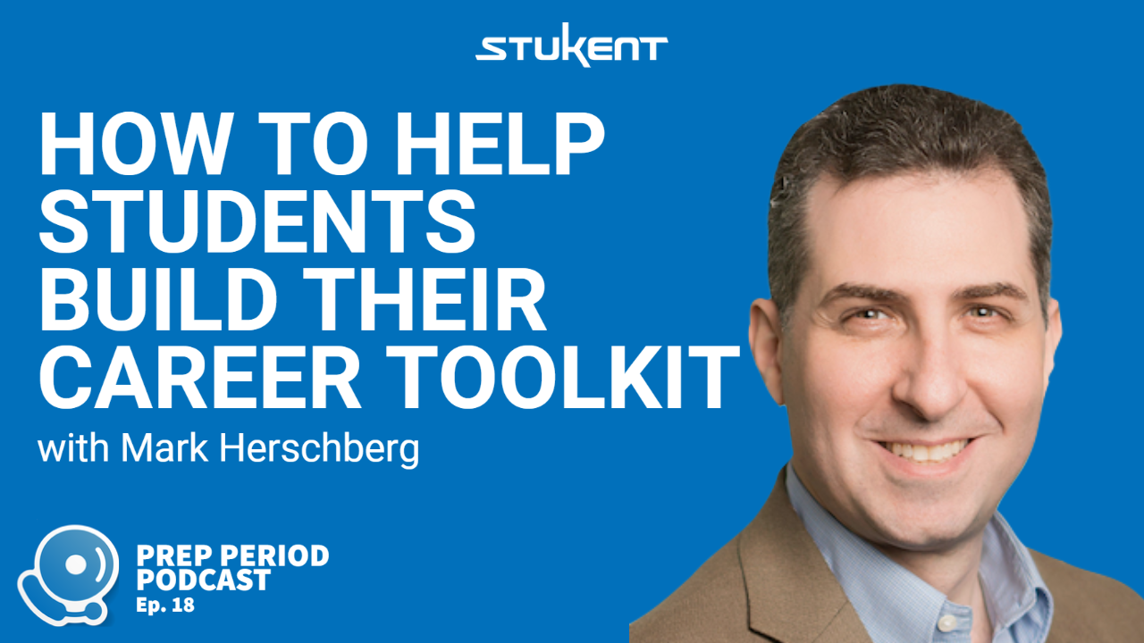 How to Help Students Build Their Career Toolkit with Mark Herschberg