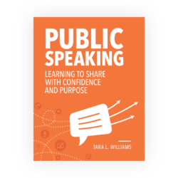 Public Speaking: Learning to Share with Confidence and Purpose