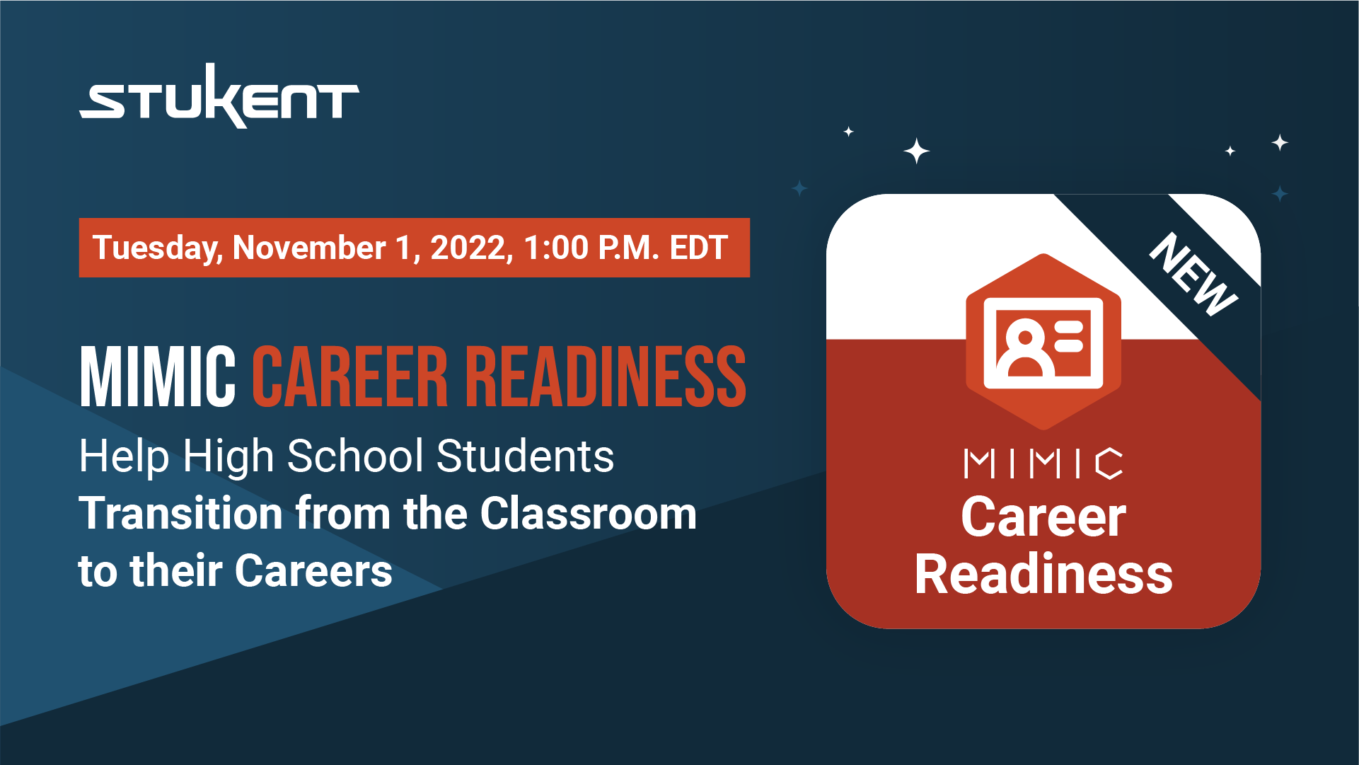 Mimic Career Readiness: Help High School Students Transition from the Classroom to their Careers