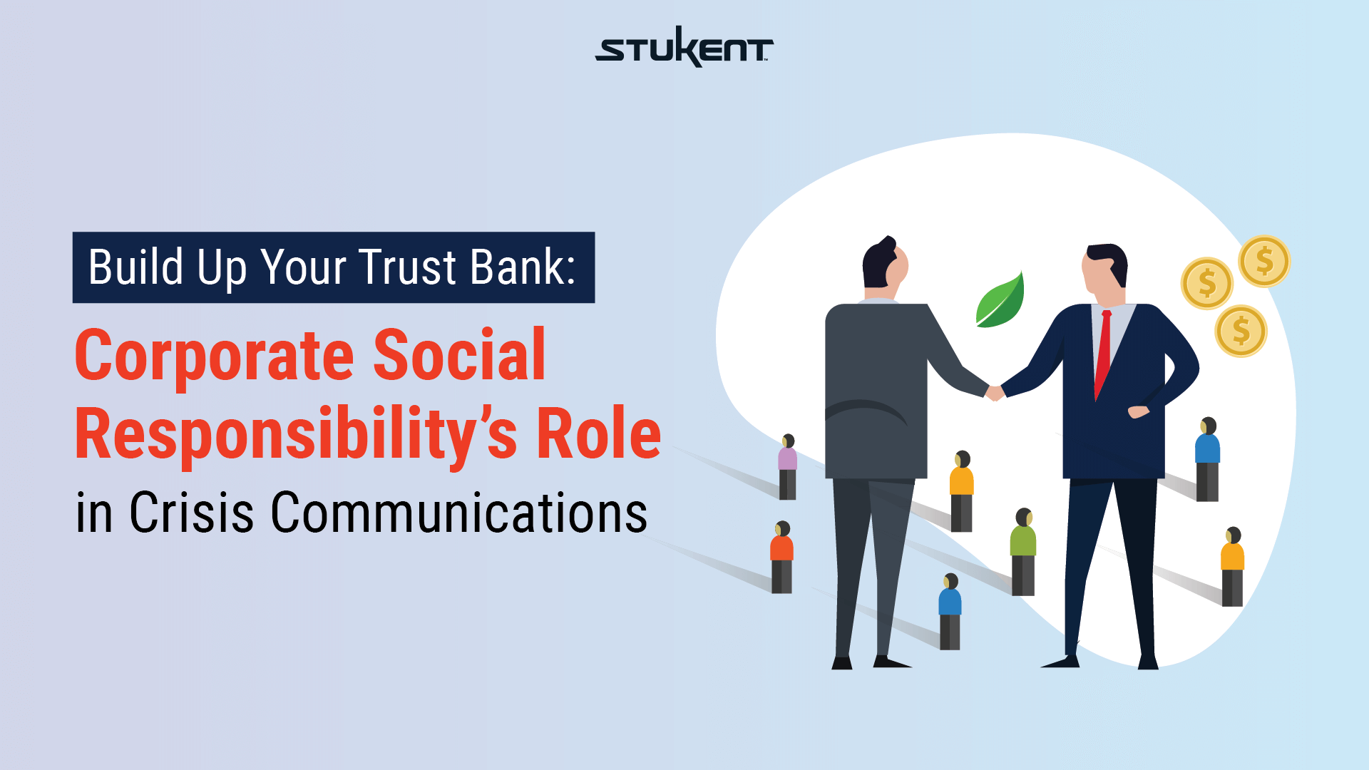 Build Up Your Trust Bank: Corporate Social Responsibility's Role in Crisis Communications