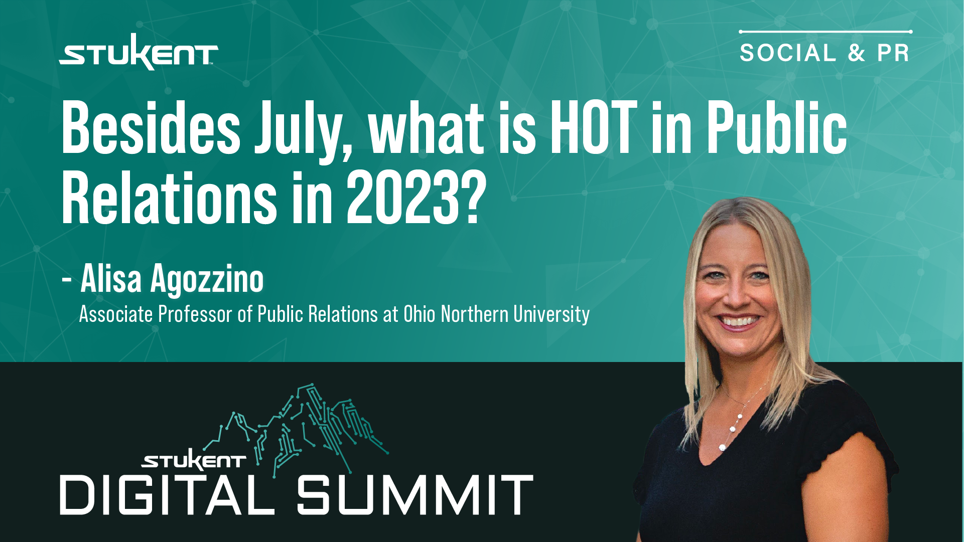 Besides July, What is HOT in Public Relations in 2023? [SDS 2023 Presentation]