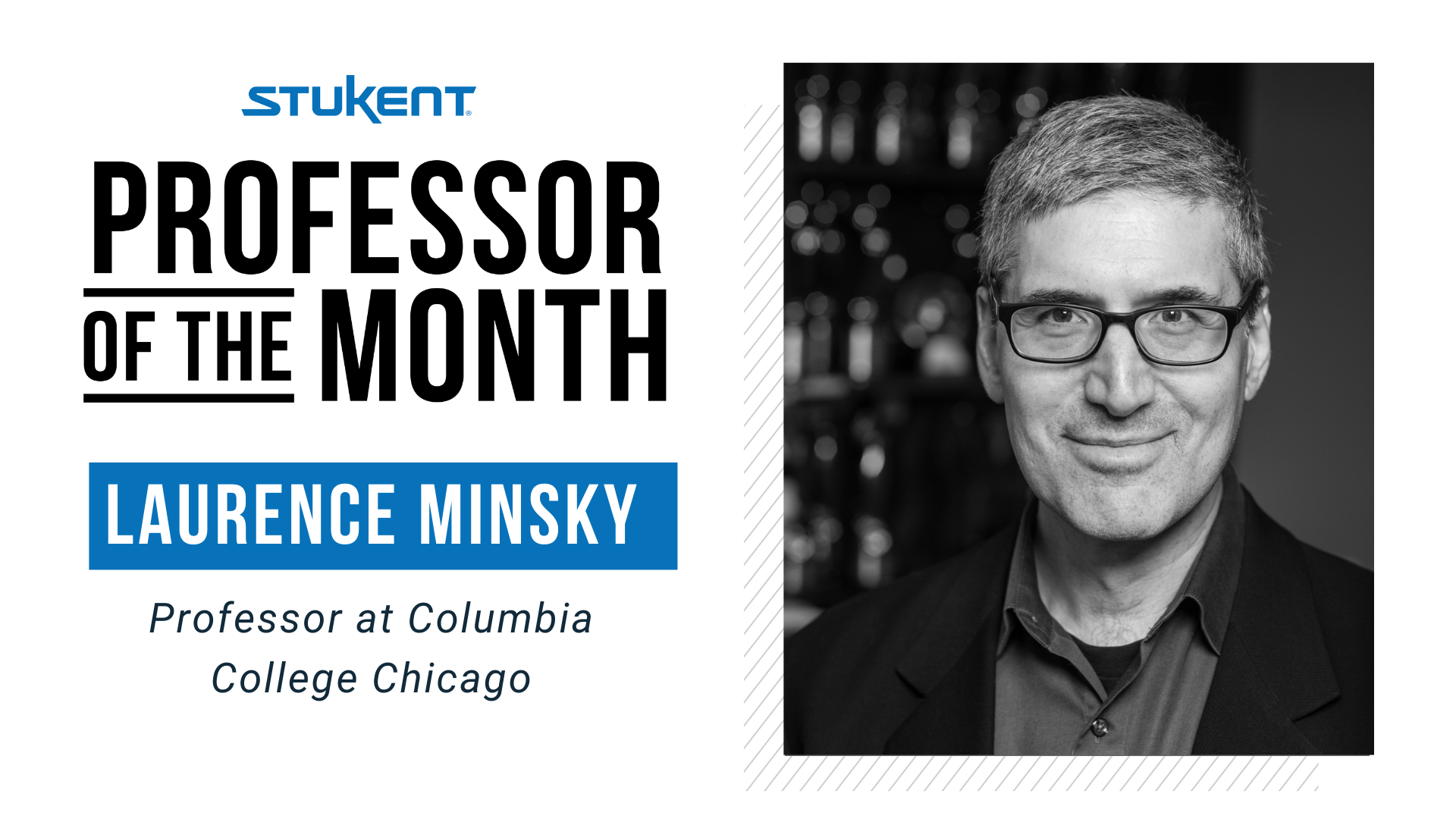 Stukent Professor of the Month: Laurence Minsky